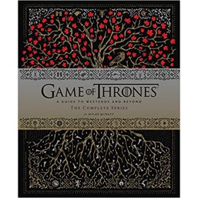 Game of Thrones A Guide to Westeros and Beyond - The Complete Series